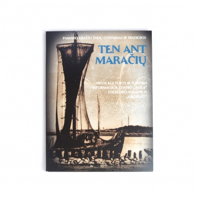 DVD Litoral fishermen's life and traditions „Ten ant maračių“